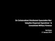 Research paper thumbnail of On Collateralized-Distributed-Speculative War: 'Adaptive Dispersed Operations' & Unrestricted Military Violence [CACS 2014]