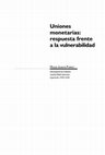 Research paper thumbnail of Uniones monetarias: respuesta frente a la vulnerabilidad