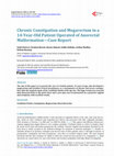 Research paper thumbnail of Chronic Constipation and Megarectum in a 14-Year-Old Patient Operated of Anorectal Malformation—Case Report