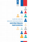 Research paper thumbnail of Guía de Uso de Medios Sociales en la Gestión Pública Participativa