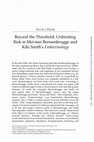 Research paper thumbnail of "Beyond the Threshold: Unlimiting Risk in Mei-mei Berssenbrugge and Kiki Smith’s Endocrinology," ISLE: Interdisciplinary Studies in Literature and Environment 22, no. 4 (2015): 820-845.