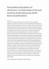 Research paper thumbnail of Post-political articulations of democracy: a critical review of the anti-austerity protest discourses (Draft #comunicambio2015) 