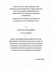 Research paper thumbnail of EFFECT OF POST-JOINT ADMISSION AND MATRICULATION BOARD (POST-JAMB) SCREENING TEST ON ACADEMIC PERFORMANCE OF UNDERGRADUATE STUDENTS IN NIGERIAN UNIVERSITIES, A CASE STUDY OF FEDERAL UNIVERSITY OF TECHNOLOGY YOLA, ADAMAWA STATE.