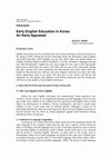 Research paper thumbnail of Early English Education in Korea:  An Early Appraisal