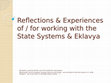 Research paper thumbnail of Reflections & Experiences of / for working with the State Systems & Eklavya