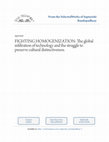 Research paper thumbnail of FIGHTING HOMOGENIZATION: The global infiltration of technology and the struggle to preserve cultural distinctiveness