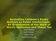 Research paper thumbnail of Australian Children's Book Authors as Public Intellectuals