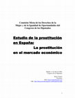 Research paper thumbnail of Estudio de la prostitución en España: La prostitución en el mercado económico