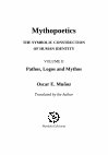 Research paper thumbnail of Pathos, Logos, Mythos. Mythopoetics Volume II