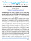 Research paper thumbnail of Requirements Analysis and Design in the Context of Various Software Development Approaches