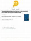 Research paper thumbnail of The Philippine Komedya and the Recuperation of the Cosmopolitan: From Colonial Legacy to Cross Cultural Encounter