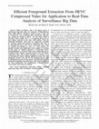 Research paper thumbnail of , •	B. Dey and M. K. Kundu “Efficient Foreground Extraction from HEVC Compressed Video for application to Real-Time Analysis of Surveillance’ Big" Data", IEEE Trans. on Image Processing, Vol.24, No.11, pp.3574-3585, 2015. 