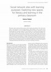 Research paper thumbnail of Social network sites with learning purposes: Exploring new spaces for literacy and learning in the primary classroom. Australian Journal of Language and Literacy, 38(2) 83-94.