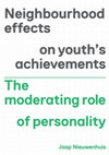 Research paper thumbnail of Neighbourhood effects on youth’s achievements: the moderating role of personality