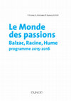 Research paper thumbnail of Le Monde des passions, balzac, Racine, Hume programme 2015-2016