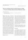 Research paper thumbnail of Resource Utilization Pattern and Development in Hills --A Case for the Pindar Basin of Garhwal Himalaya, India