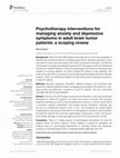 Research paper thumbnail of Psychotherapy interventions for managing anxiety and depressive symptoms in adult brain tumor patients: A scoping review.