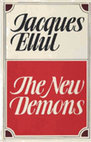 Research paper thumbnail of Jacques Ellul, The New Demons