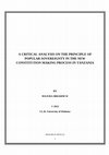 Research paper thumbnail of A CRITICAL ANALYSIS ON THE PRINCIPLE OF POPULAR SOVEREIGNTY IN THE CONSTITUTION MAKING PROCESS IN TANZANIA