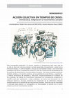 Research paper thumbnail of Presentación ACCIÓN COLECTIVA EN TIEMPOS DE CRISIS:  Democracia, indignación y movimientos sociales