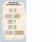 Research paper thumbnail of EL ARTE Y EL ESPACIO -  Martin Heidegger