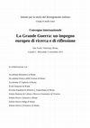 Research paper thumbnail of Convegno internazionale La Grande Guerra: un impegno europeo di ricerca e di riflessione