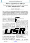 Research paper thumbnail of A Survey on Global System of Mobile Communication (GSM) on Academic Performance in Nigeria Senior Secondary Schools