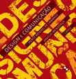 Research paper thumbnail of DESIGN E COMUNICAÇÃO > Livro completo