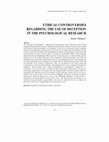 Research paper thumbnail of ETHICAL CONTROVERSIES REGARDING THE USE OF DECEPTION IN THE PSYCHOLOGICAL RESEARCH