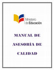 Research paper thumbnail of Manual de Asesoría de Calidad - Ministerio de Educación de Ecuador