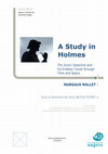 Research paper thumbnail of A Study in Holmes - The Iconic Detective and his Endless Travel through Time and Space