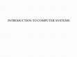 Research paper thumbnail of 1. INTRODUCTION TO COMPUTER SYSTEMS