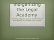 Research paper thumbnail of Indigenous Peoples Legal Systems within Canadian Law Schools?