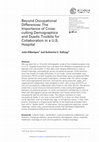 Research paper thumbnail of Beyond Occupational Differences: The Importance of Crosscutting Demographics and Dyadic Toolkits for Collaboration in a U.S. Hospital