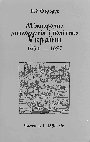 Research paper thumbnail of Міжнародна дипломатія і політика України: 1654–1657 [Intenational Diplomacy and Ukraine's Policy, 1654-57]. Львів, 1996. Част. І: 1654 рік. 264 с. [Summary, pp. 239-42; Contents, p. 243.]