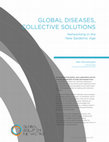 Research paper thumbnail of Global Diseases, Collective Solutions: Networking in the New Epidemic Age