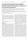 Research paper thumbnail of Accelerated Degradation Study of Highly Resistant Polymer Membranes for Energy and Environment Applications