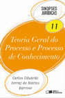 Research paper thumbnail of COL SINOPSES 11 - TEORIA GERAL DO PROCESSO E PROCESSO DE CONHECIMENTO