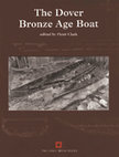 Research paper thumbnail of Clark, P (ed) 2004 The Dover Bronze Age Boat