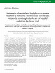 Research paper thumbnail of Resistencia a linezolid en Staphylococcus aureus resistente a meticilina y enterococos con elevada resistencia a aminoglucósidos en un hospital pediátrico de …