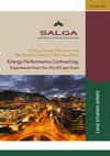 Research paper thumbnail of Energy Performance Contracting: Experiences from the City of Cape Town (SALGA Case Study)