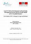 Research paper thumbnail of Can ICT Drive Development in Rural India Through the Private and For-Profit Model of ICT-Enabled Kiosks?