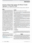 Research paper thumbnail of Outcome of Direct Pulp Capping with Mineral Trioxide Aggregate: A Prospective Study