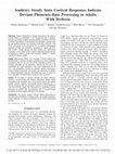 Research paper thumbnail of Auditory Steady State Cortical Responses Indicate Deviant Phonemic-Rate Processing in Adults With Dyslexia