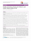 Research paper thumbnail of Health promoting schools and children’s oral health related quality of life