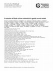 Research paper thumbnail of Evaluation of black carbon estimations in global aerosol models