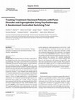 Research paper thumbnail of Treating Treatment-Resistant Patients with Panic Disorder and Agoraphobia Using Psychotherapy: A Randomized Controlled Switching Trial