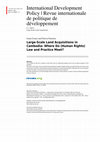 Research paper thumbnail of Large-Scale Land Acquisitions in Cambodia: Where Do (Human Rights) Law and Practice Meet?