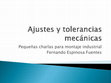 Research paper thumbnail of Ajustes y tolerancias mecánicas