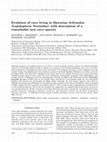 Research paper thumbnail of Evolution of cave living in Hawaiian Schrankia (Lepidoptera: Noctuidae) with description of a remarkable new cave species